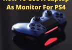 How To Use A Laptop As A Monitor For PS4 (1)