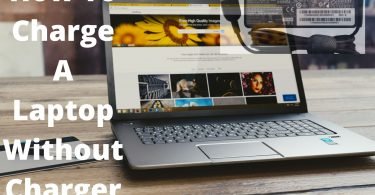 How To Charge A Laptop Without Charger