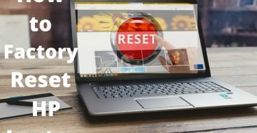 How to Factory reset your HP Laptop