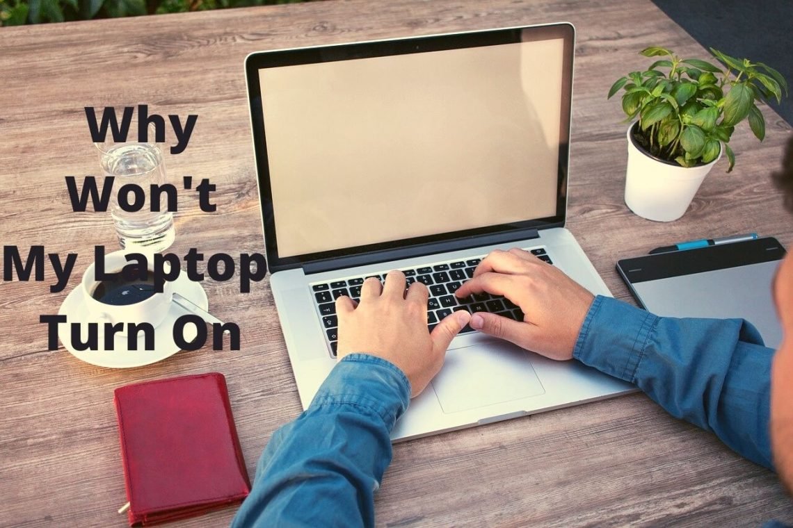 why-won-t-my-laptop-turn-on-step-by-step-guide-laptops-heaven