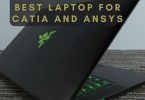Best Laptop for Catia and Ansys