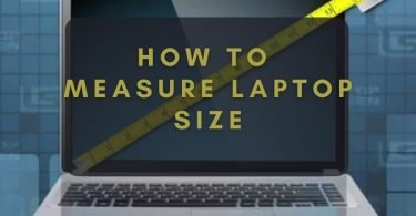 How To Measure Laptop Size