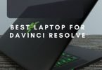 Best Laptop For DaVinci Resolve